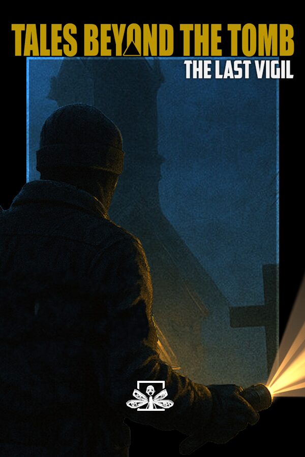 Tales Beyond The Tomb - The Last Vigil